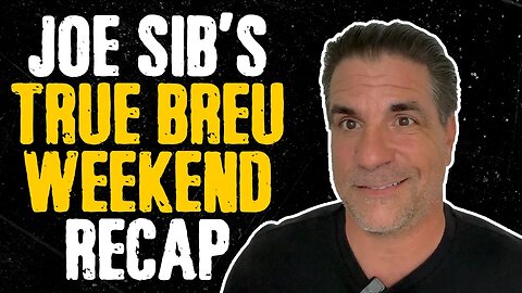 Joe Sib's got True Brue stories... "Gin & Soap" | Breuniverse Podcast Clips