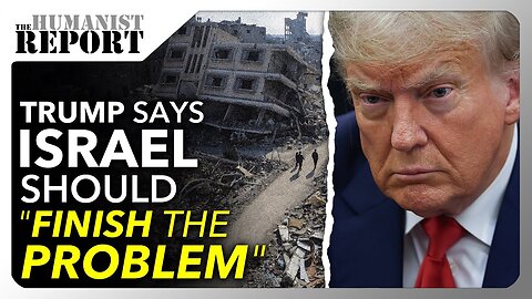 Trump’s Genocidal Comments About Gaza are Utterly Chilling
