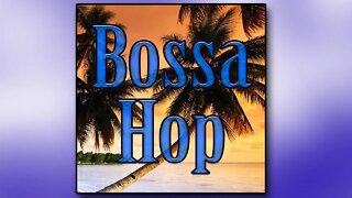 Bossa Nova, Hip Hop type beat - Bossa Hop