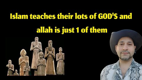 Islam teaches their lots of GOD'S and allah is just 1 of them