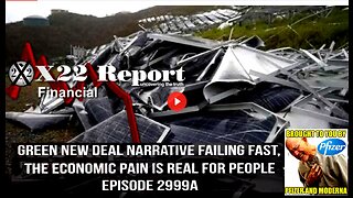 Ep. 2999a - Green New Deal Narrative Failing Fast, The Economic Pain Is Real For People