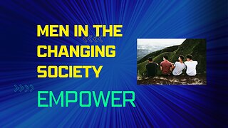 Men in the Changing Society