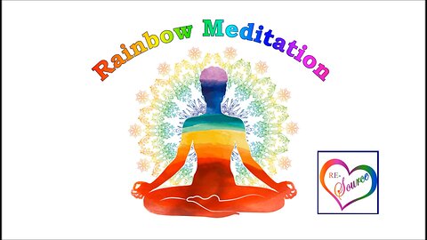 Rainbow Meditation