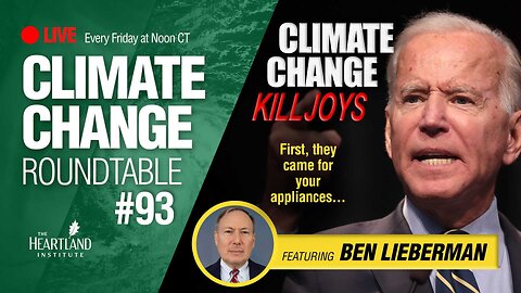 Climate Change Killjoys - First, They Came for Your Appliances