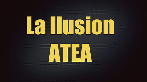 La Ilusion Atea