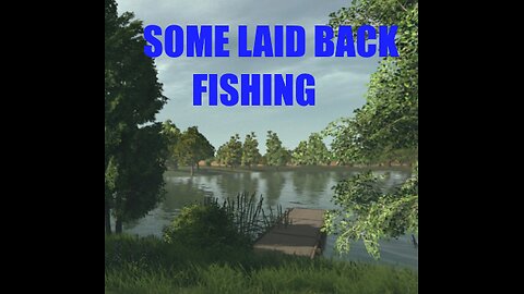 Come Keep me Company for some Fishing