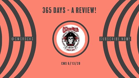 365 Days - A Review - 6/13/20