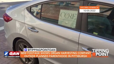 Tipping Point - New Footage Shows Organ Harvesting Company Outside Planned Parenthood in Pittsburgh
