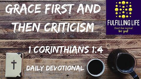 Thank You Fellow Christians - 1 Corinthians 1:4 - Fulfilling Life Daily Devotional