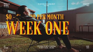 Week 1 | $0 - $20,000 Per Month in 30 Weeks Challenge