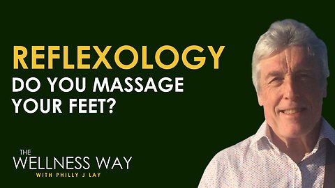 The Wellness Way with Philly J Lay: Discovering the Healing Power of Reflexology with Tony Porter