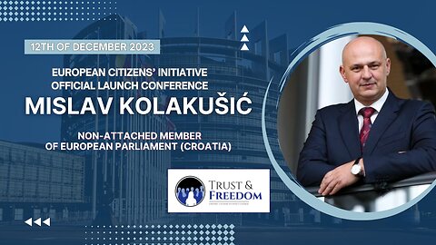 Full speech of Croatian MEP Mislav Kolakušić at Official Launch of Trust and Freedom initiative