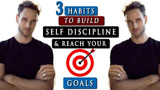 How to have SELF DISCIPLINE in life to ACHIEVE YOUR GOALS