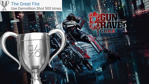Gungrave G.O.R.E. - "The Great Fire" Silver Trophy
