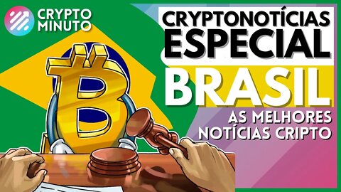 CRIPTO NOTICIAS ESPECIAL BRASIL - BRASILEIRO PRESO - REAL DIGITAL - DEFI - CDBC - NODL - AIRDROP