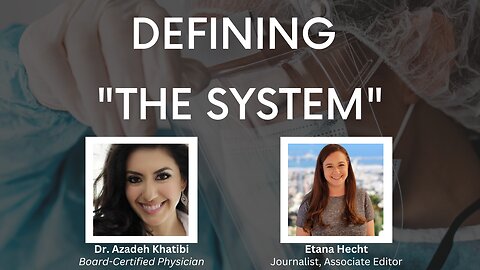 "Defining 'The System'"