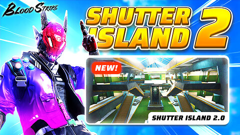 *NEW* Shutter Island 2.0 Looks INSANE | BLOOD STRIKE PAYDAY UPDATE!