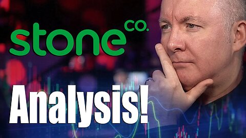 STNE Stock - StoneCo Fundamental Technical Analysis - Martyn Lucas Investor @MartynLucas