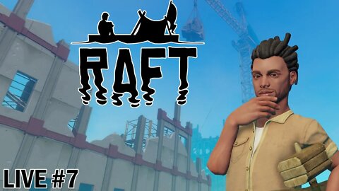 Late stream! Varuna Exploration | Raft let's play Ep 7 #live 2022