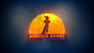 AMERICA SHINES WITH AUBREY SHINES 9-23-23