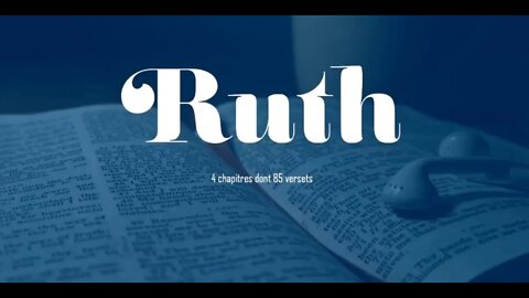 RUTH ~ Ancien Testament de La Sainte Bible (Texte et audio Complets)