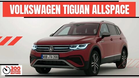VOLKSWAGEN TIGUAN ALLSPACE 2022 new control and assist systems for the bestseller