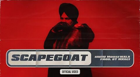 SCAPEGOAT: Sidhu Moose Wala | Official Audio | Mxrci | New Song 2023