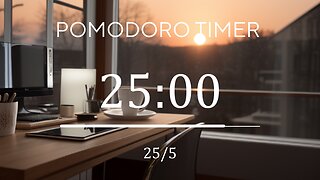 25/5 Pomodoro Timer 🌄 Sunset with Calming Piano for Relaxing, Studying and Working 🌄 5 x 25 min