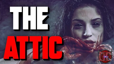 "The Attic" Scary Stories | Creepypasta