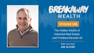 The Hidden Wealth of Industrial Real Estate: Joel Friedland Reveals All