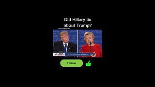 Did Hillary lie about Trump?