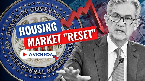 Federal Reserve Chairman J. Powell: "The Housing Market Needs a Great Reset"