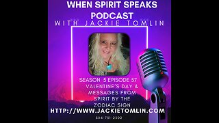 When Spirit Speaks Podcast - Valentine's Day and Messages from Spirit by the zodiac sign