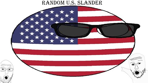 Random U.S. "slander"