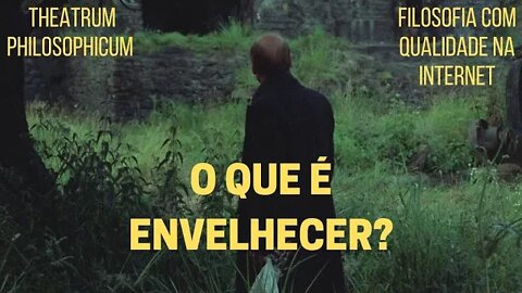 O QUE É ENVELHECER?