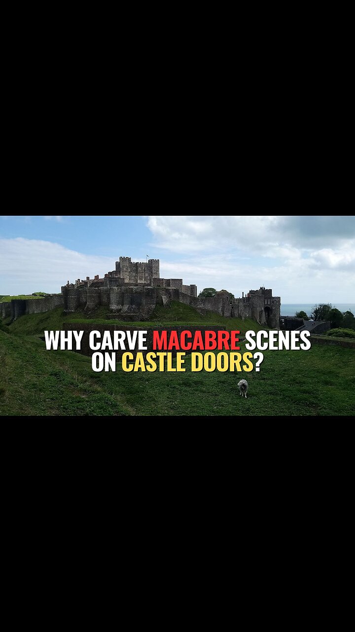 Why Carve Macabre Scenes on Castle Doors?