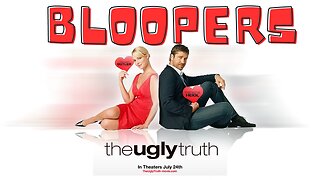 THE UGLY TRUTH Bloopers & Gag Reel Ft. Katherine Heigl & Gerard Butler