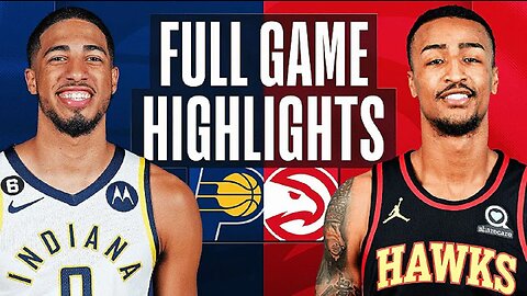 Indiana Pacers vs. Atlanta Hawks Full Game Highlights | Mar 25 | 2022-2023 NBA Season