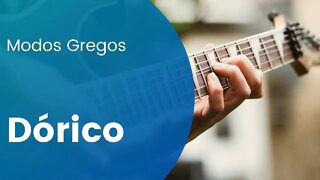 Como tocar o dórico em todo o braço da guitarra (Modos Gregos)