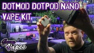 DotMod DotPod Nano Vape Kit