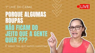 POR QUE ALGUMAS ROUPAS NÃO FICAM DO JEITO QUE A GENTE QUER?