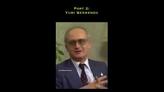Part 2: Yuri Bezmenov