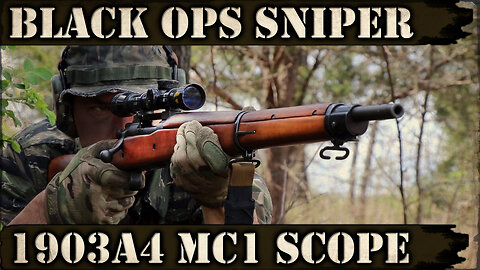 Black Ops Sniper 1903A4 w/MC1 Scope - Hunting Fidel Castro?!