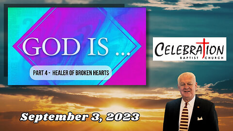 Sept 3, 2023 | God is A Healer Of Broken Hearts | Pastor George Thomas