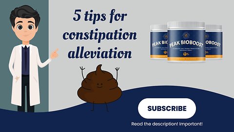 5 tips for constipation alleviation