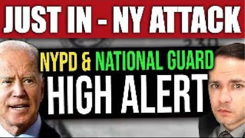 BREAKING: NY Attack… National Guard & NYPD on HIGH ALERT