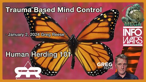 Trauma Based Mind Control · Greg Reese January 2, 2024 · Human Herding 101