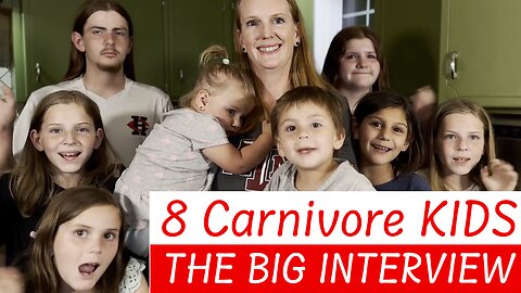 “WHAT DO THE KIDS THINK?” Surprising Interview With 8 Carnivore Kids