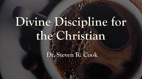 Divine Discipline for the Christian