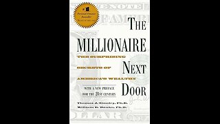 The Millionaire Next Door -The Surprising Secrets of America's Wealthy